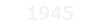 1945